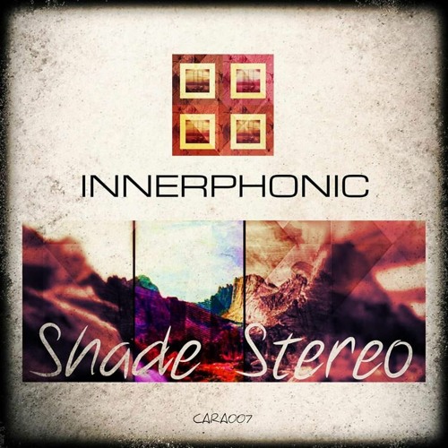 Cut promo ! Innerphonic (Mag Gregor & Marc Denuit) - Shade Stereo (original Mix)