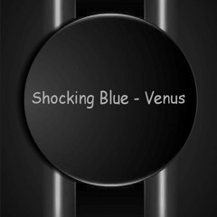 Shocking Blue - Venus