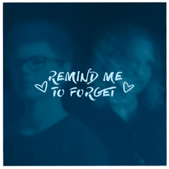 Remind Me to Forget
