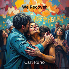 We Recover Songs About Recovery