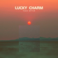 Faex Optim "Lucky Charm"