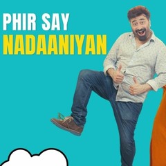 Phir Se Nadaaniyan OST