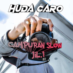 Campuran Slow Jil.1