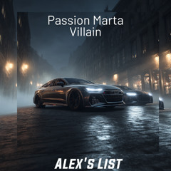 Passion Marta - Villain