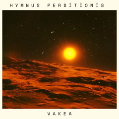 Hymn of the Lost Ones (Hymnus Perditionis)