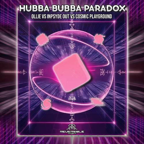 Cosmic Playground, Ollie, Inpsyde Out - Hubba Bubba Paradox