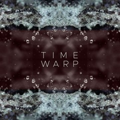 TIME WARP