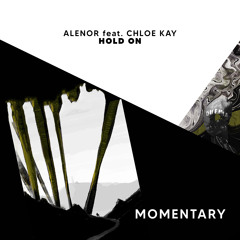 Alenor - Hold On feat. Chloe Kay (Original Mix)