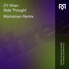 Zy Khan - Side Thought (Marksman Remix) [ARRVL Records]