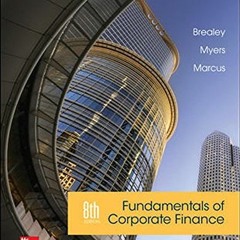 [FREE] EBOOK 📒 Fundamentals of Corporate Finance by  Richard Brealey,Stewart Myers,A