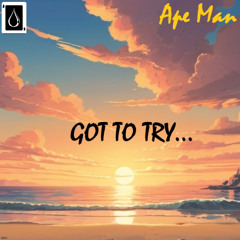 4- Ape Man - Got to try
