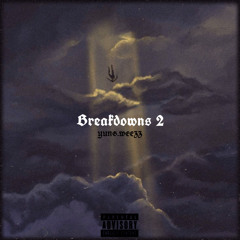 BREAKDOWNS 2 (extended version)