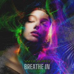 Breathe In