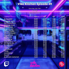 Vibe Kitchen - Episode 39 | @DJGregElliott - 2025.07.19