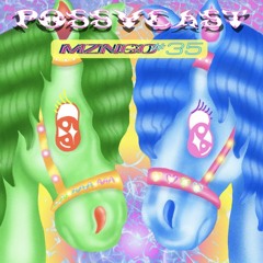 POSSYCAST #35 - Mzngo