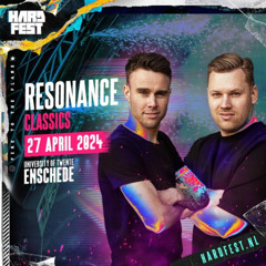 Resonance @ HARDFEST 2024 (Classics)