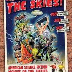Read pdf Keep Watching the Skies! American Science Fiction Movies of the Fifties, The 21st Century E