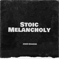 Stoic Melancholy