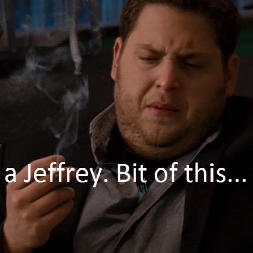 Its Just A Jeffrey