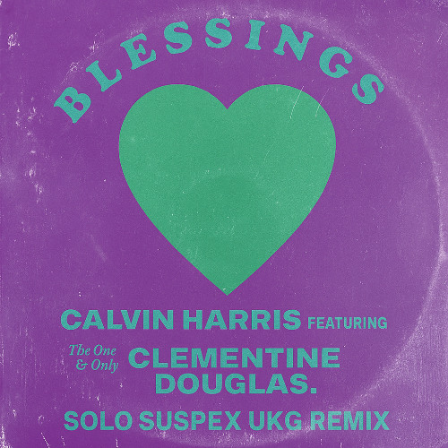 Blessings (Solo Suspex UKG Remix)
