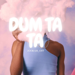 DUM TA TA