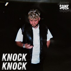 Knock Knock (SANE Remix)