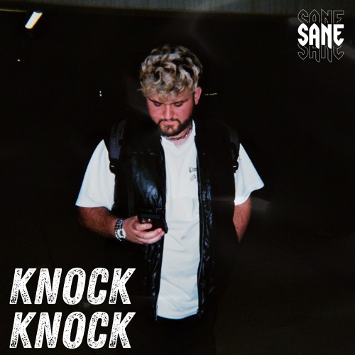 Knock Knock (SANE Remix)