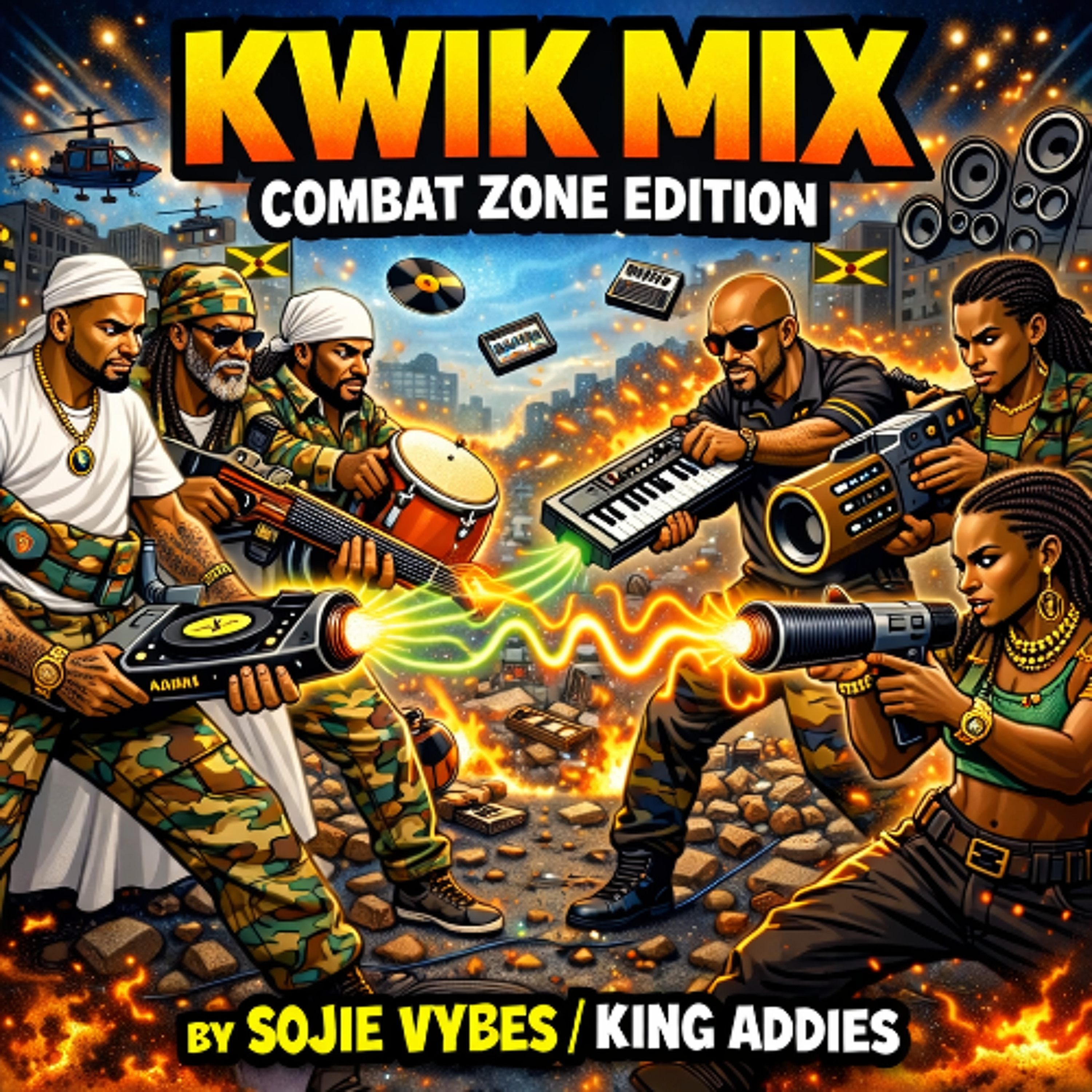 KWIK MIX - COMBAT ZONE EDITION (SOJIE VYBES - KING ADDIES) episode artwork