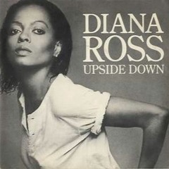 Diana Ross -  Upside Down 2020 (Hughesy mashup)