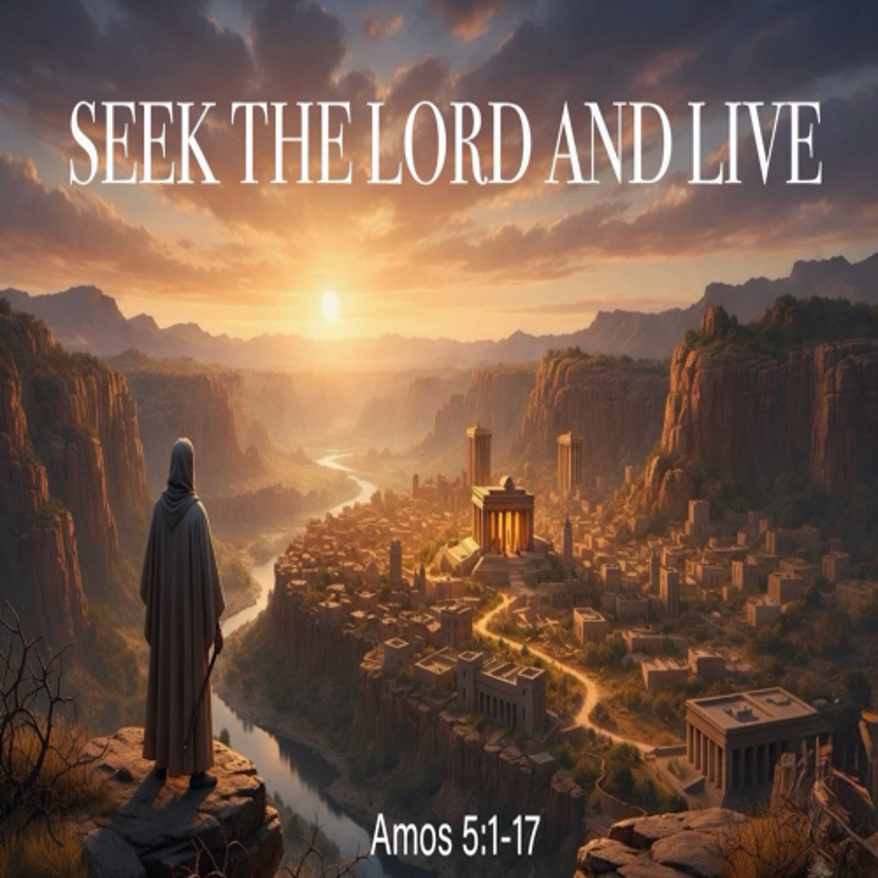 Seek The Lord And Live episode artwork