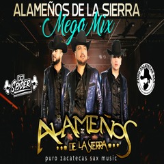 Alameños De La Sierra 🤠 (Mega Mix dj spider 2022)
