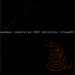 Enter Sandman Remastret 2021 Metallica (Tigo92 Remix)  version 2