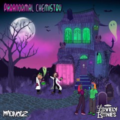 MadBones-Paranormal Chemistry