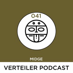 VERTEILER PODCAST 041 - MIDGE