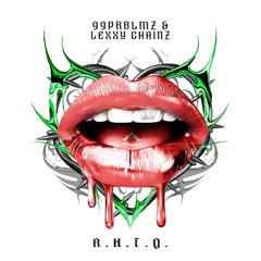 99PRBLMZ & LEXXY CHAINZ - A.H.T.Q. (RADIO EDIT)