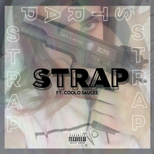 STRAP (Feat. Coolo Saucee)