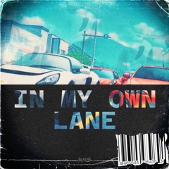 In My Own Lane [prod.OffCenter]