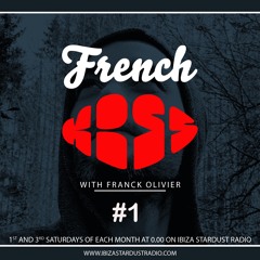 "French Kiss" with Franck Olivier on Ibiza Stardust Radio