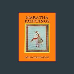 [EBOOK] 📕 MARATHA PAINTINGS EBOOK #pdf