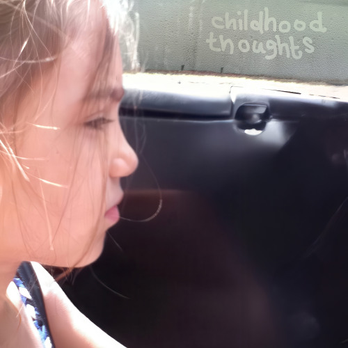 Childhood Thoughts