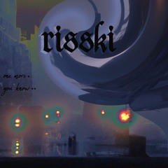 Risski - You Know