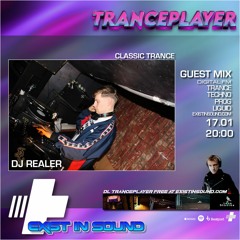 DJ Realer Guest Mix 17.01.24 | Exist in Sound Tranceplayer #TranceClassics