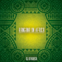 Kangana On Africa - DJ Utkarsh (Pitched)