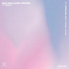 1020 Radio - Mulholland Drives w/ SSSLIP Feb 5th