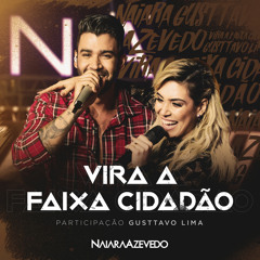 Vira a Faixa Cidadão (feat. Gusttavo Lima)