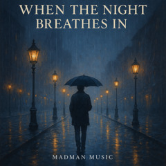 When the Night Breathes