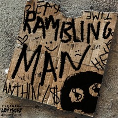 Rambling Man  (prod. by dlüxe)