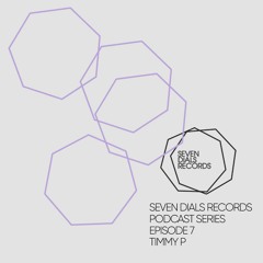 Seven Dials Records Podcast Episode 7 - Timmy P