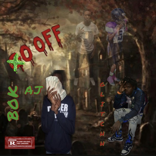Glitchh “GO OFF” Ft BOK AJ