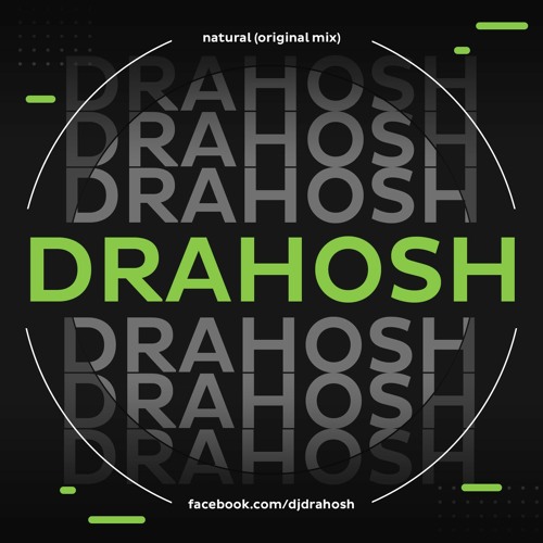 Stream Drahosh - Natural FREE DOWNLOAD by drahosh | Listen online for free  on SoundCloud